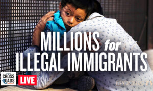 Live Q&A: US May Pay Hundreds of Millions to Illegal Immigrants; Claims of Political Infighting